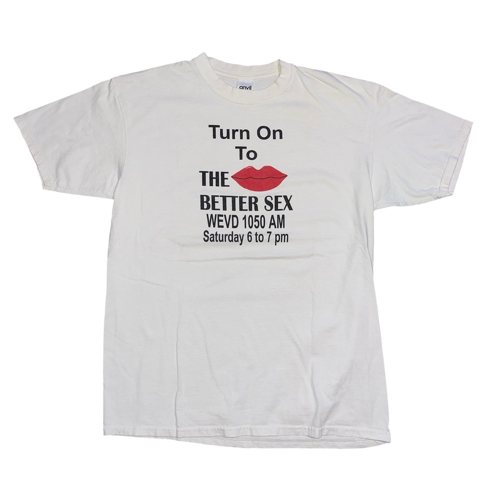 Vintage Anvil The Better Sex WEVD 1050 AM Radio Promo T-Shirt Mens XL White Lip